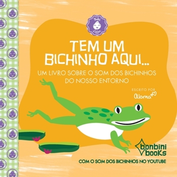 Paperback Tem Um Bichinho Aqui [Portuguese] Book