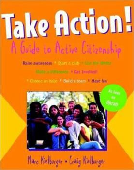 Paperback Take Action!: A Guide to Active Citizenship Book