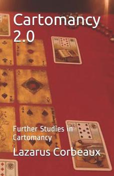 Paperback Cartomancy 2.0: Further Studies in Cartomancy Book