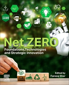 Paperback Net Zero: Foundations, Technologies and Strategic Innovation Book
