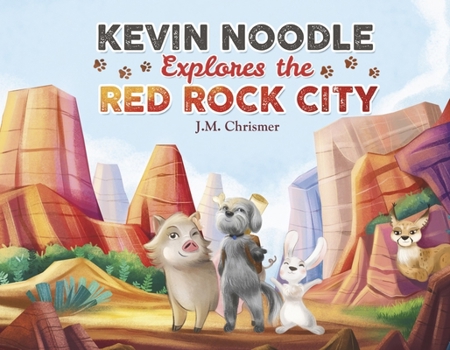 Paperback Kevin Noodle Explores the Red Rock City Book
