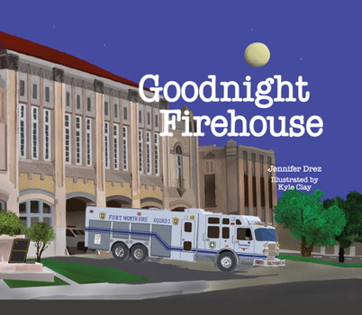 Hardcover Goodnight Firehouse Book