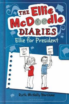 Hardcover The Ellie McDoodle Diaries 5: Ellie for President Book