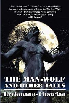 Paperback The Man-Wolf and Other Tales (Expanded Edition) Book
