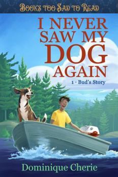 Paperback I Never Saw My Dog Again 1: Bud's Story Book