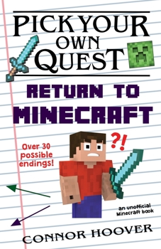 Paperback Pick Your Own Quest: Return to Minecraft Book
