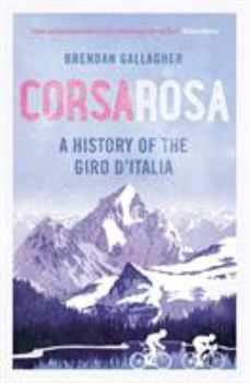 Paperback Corsa Rosa: A History of the Giro d'Italia Book