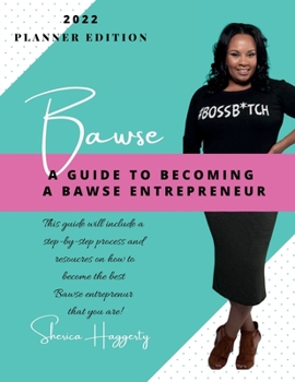 Paperback Bawse: A Guide to Becoming a Bawse Entrepreneur Book