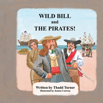 Paperback Wild Bill and The Pirates! Book