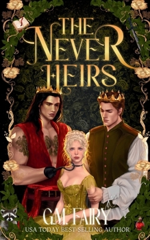 The Never Heirs (The Lost Pixies of Neverhaven)