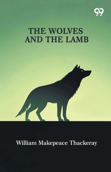 Paperback The Wolves And The Lamb Book