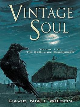 Vintage Soul (The DeChance Chronicles, #2) - Book #2 of the DeChance Chronicles