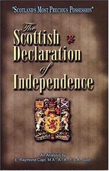 Paperback Scottish Declaration of Independence - Scotland's Most Precious Possession Book