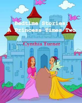 Paperback Bedtime Stories: A Princess Times Two Book
