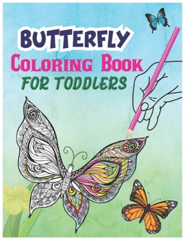 Paperback Butterfly Coloring Book For Toddlers! Book