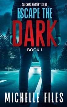 Paperback Escape the Dark Book