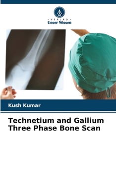 Paperback Technetium and Gallium Three Phase Bone Scan [German] Book