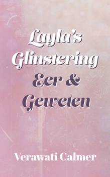 Paperback Layla's Glinstering: Eer & Geweten [Dutch] Book