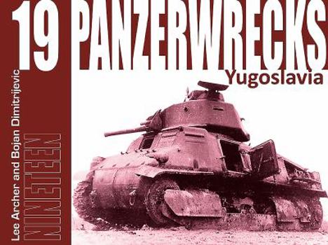 Paperback Panzerwrecks 19: Yugoslavia Book