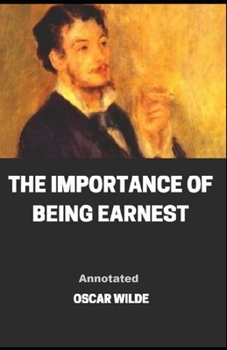Paperback The Importance of Being Earnest Annotated Book