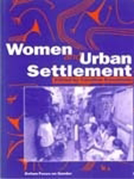 Women and Urban Settlement (Oxfam Focus on Gender Series)