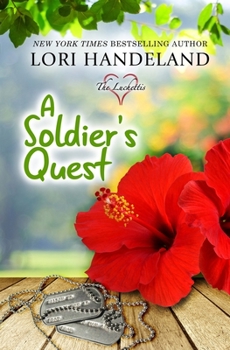 A Soldier's Quest - Book #5 of the Luchetti Brothers