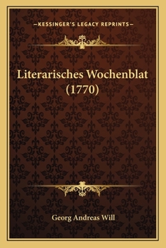 Paperback Literarisches Wochenblat (1770) [German] Book