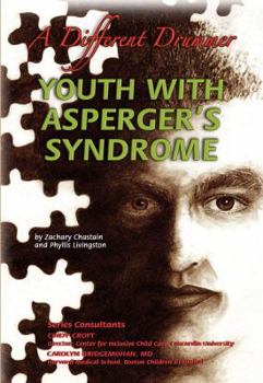 Library Binding Youth with Asperger's Syndrome: A Different Drummer Book