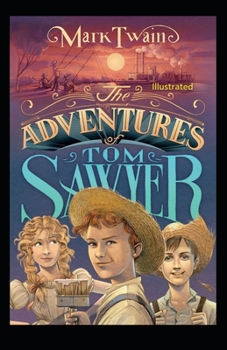 Paperback The Adventures of Tom Sawyer Illustrated Book
