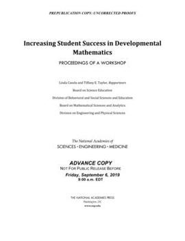 Paperback Increasing Student Success in Developmental Mathematics: Proceedings of a Workshop Book