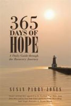 365 Days of Hope: A Daily Guide Through the Recovery Journey