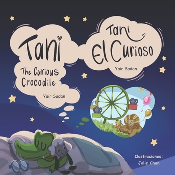 Paperback Tani the crocodile: Tani el cocodrilo Book