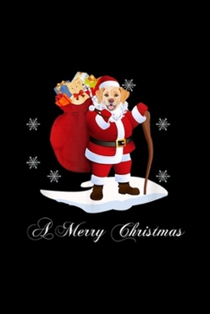 a Merry Christmas: Golden Retriever Santa Claus Gift For Merry Christmas  Journal/Notebook Blank Lined Ruled 6x9 100 Pages