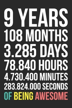 9 Years of Being Awesome: Blank Lined Journal, Happy 9th Birthday 9 Year Old Gift For Boys And Girls