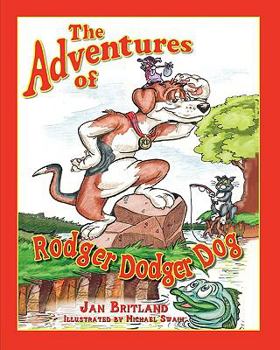Paperback The Adventures of Rodger Dodger Dog Book