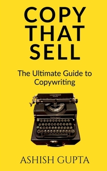 Paperback Copy That Sell: The Ultimate Guide to Copywriting Book