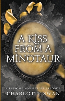 Paperback A Kiss From a Minotaur Book