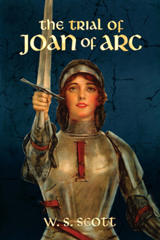 Paperback The Trial of Joan of Arc Book