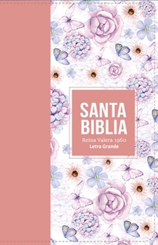 Leather Bound Biblia Rvr 1960 Letra Grande Tamaño Manual Símil Piel Rosa Claro( Bible Rvr 1960 Large Print Handsize Leatherlike Butterfly Light Pink (Spanish Editio [Spanish] Book