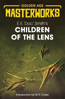 Children of the Lens - Book #6 of the Lensman