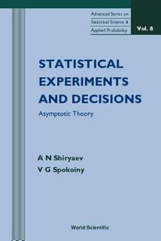 Hardcover Statistical Experiments and Decision, Asymptotic Theory Book