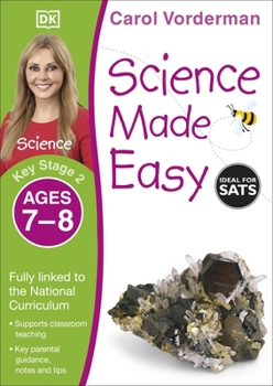 Science Made Easy Ages 7–8 Key Stage 2