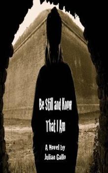 Paperback Be Still and Know That I Am Book