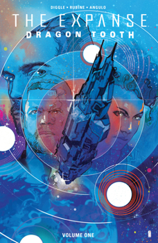 Paperback The Expanse: Dragon Tooth Vol. 1 Book