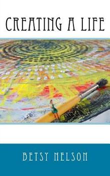 Paperback Creating a Life Book