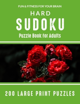 Paperback Hard Sudoku Puzzle Book for Adults: 200 Large Print sudoku Puzzle to Improve Your Memory & Prevent Neurological Disorder Puzzles and Solutions [Large Print] Book