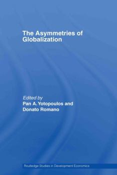 Hardcover The Asymmetries of Globalization Book