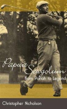 Paperback Papwa Sewgolum: From Pariah to Legend Book