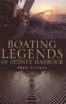 Paperback Boating Legends of Sydney Harbour Book