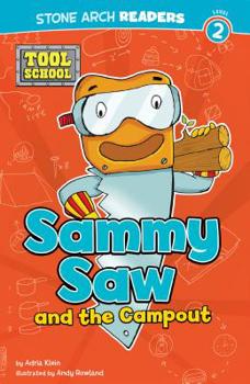 Hardcover Sammy Saw and the Campout Book